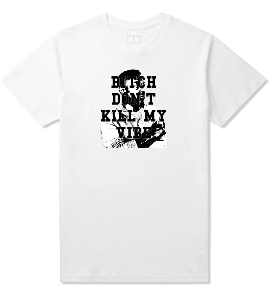 Bitch Don't Kill My Vibe Boys Kids T-Shirt