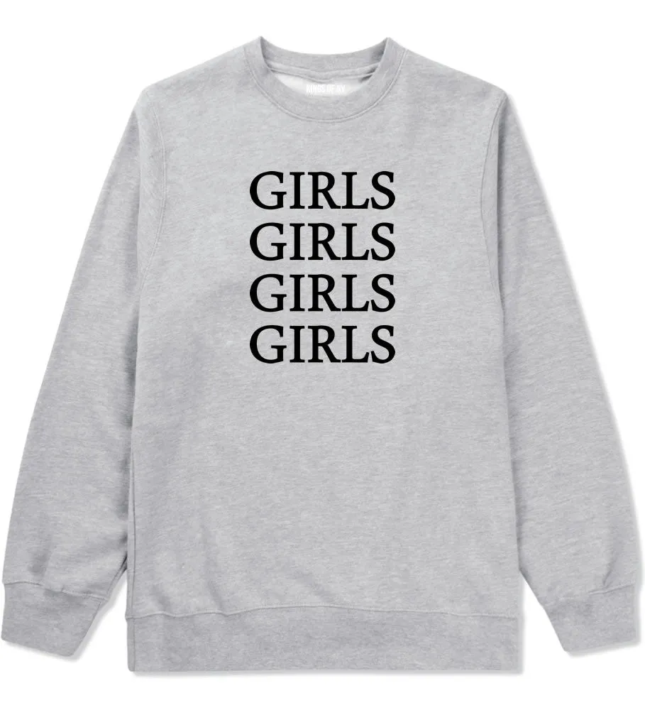 Girls Girls Girls Boys Kids Crewneck Sweatshirt
