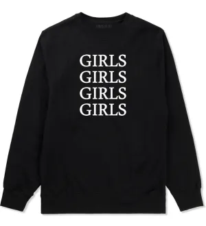 Girls Girls Girls Boys Kids Crewneck Sweatshirt