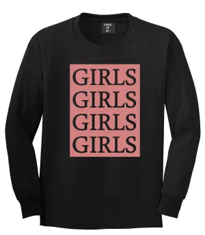 Girls Girls Girls Boys Kids Long Sleeve T-Shirt