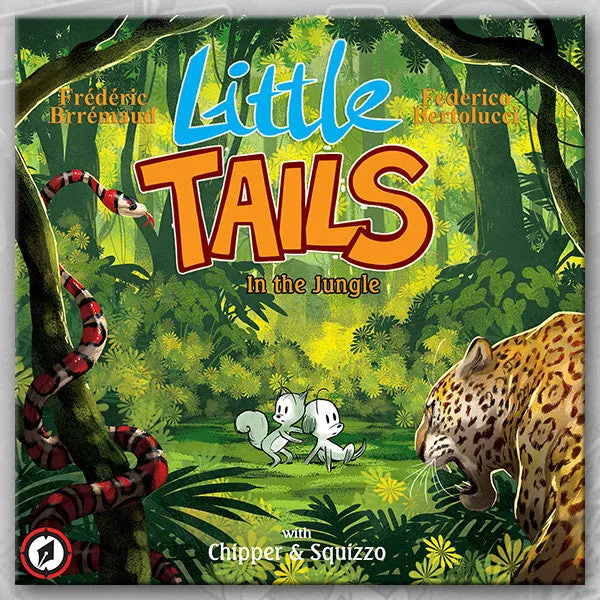 LITTLE TAILS IN THE JUNGLE, by Brrémaud & Bertolucci